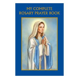 My Complete Rosary Prayer Book