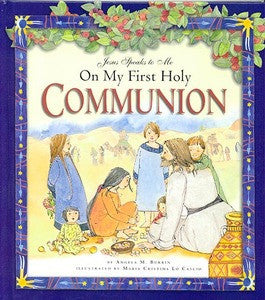 Jesus Speaks to Me on My First Holy Communion