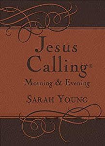 Jesus Calling Morning & Evening