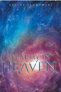 An Army in Heaven