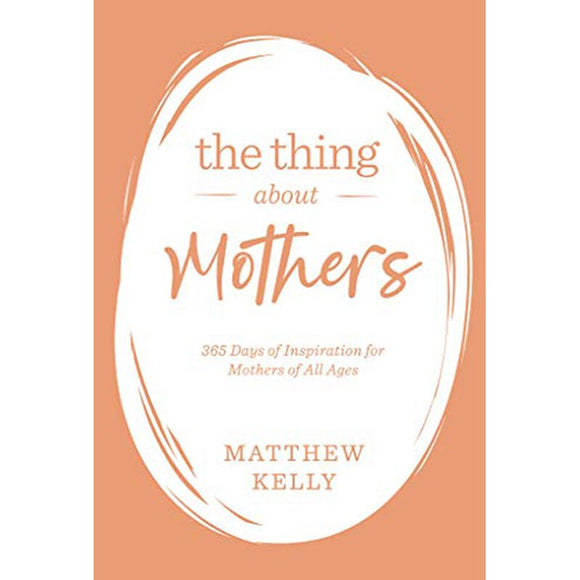 The Thing About Mothers