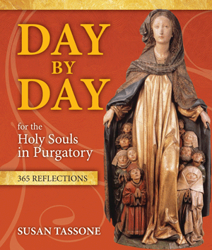 Day by Day for the Holy Souls in Purgatory