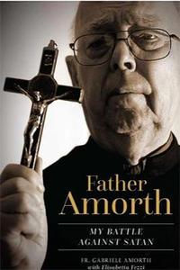 Father Amorth My Battle Against Satan