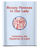 Rosary Novenas to Our Lady