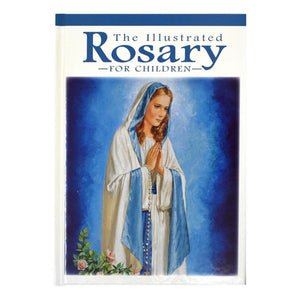 The Illustrated Rosary for Children